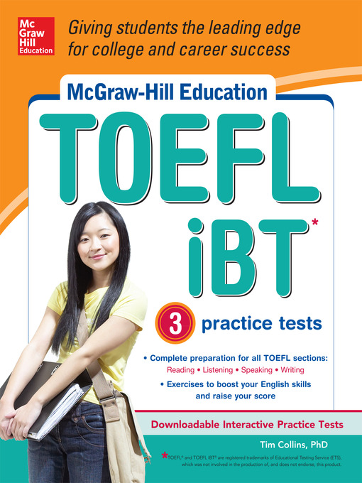 Title details for McGraw-Hill Education TOEFL iBT with 3 Practice Tests by Tim Collins - Available